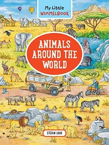 My Little Wimmelbook® - Animals Around the World