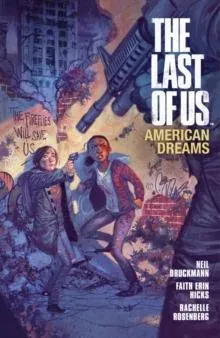 Last of Us: American Dreams