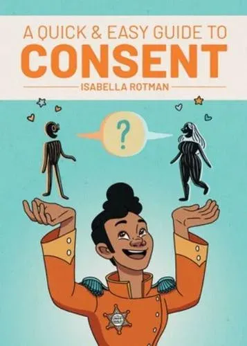 Quick & Easy Guide to Consent