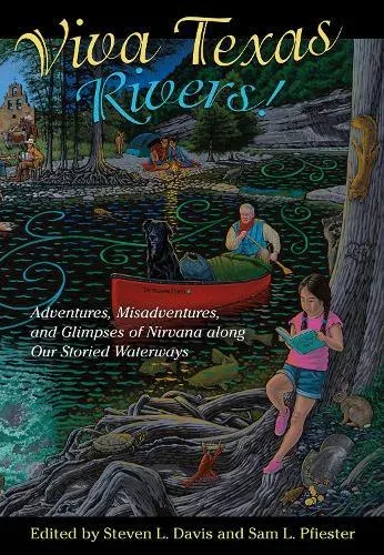 Viva Texas Rivers!