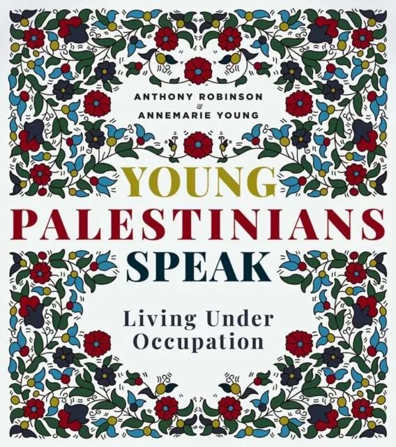 Young Palestinians Speak