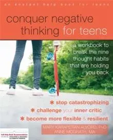 Conquer Negative Thinking for Teens
