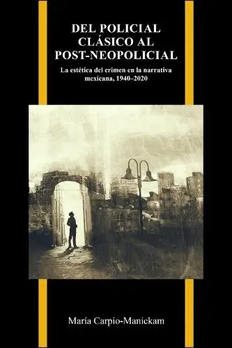 Del Policial Clasico Al Post-neopolicial