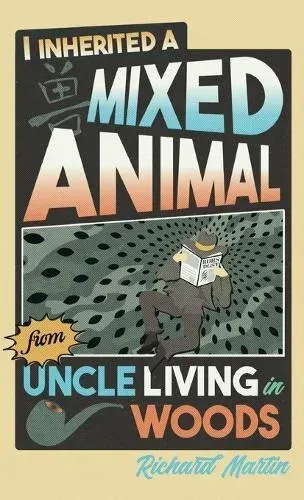 I Inherited a Mixed Animal from Uncle Living in Woods