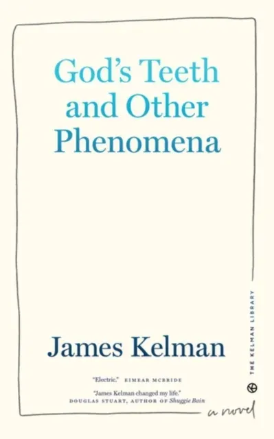 God's Teeth and Other Phenomena