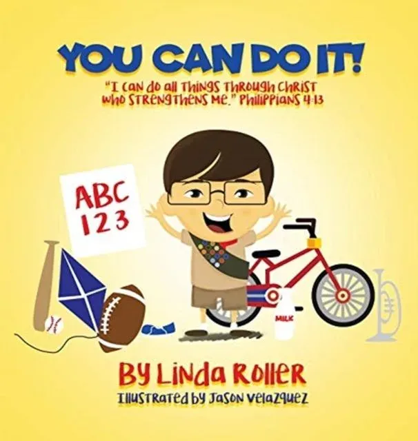 YOU CAN DO IT!: "I can do all things through Christ who strengthens me." Philippians 4:13