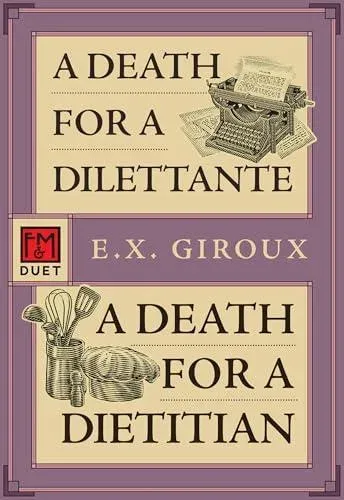 A Death for a Dilettante/A Death for a Dietitian : Robert Forsythe 5 and 6