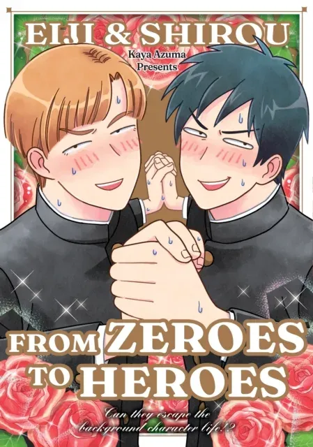 Eiji and Shiro : From Zeroes to Heroes