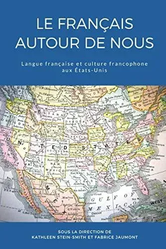 Le français autour de nous