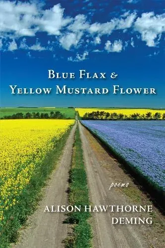 Blue Flax & Yellow Mustard Flower : Poems