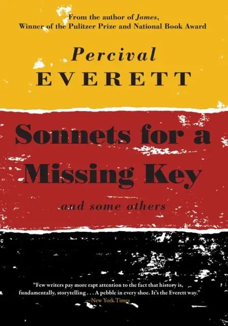 Sonnets for a Missing Key : and some others