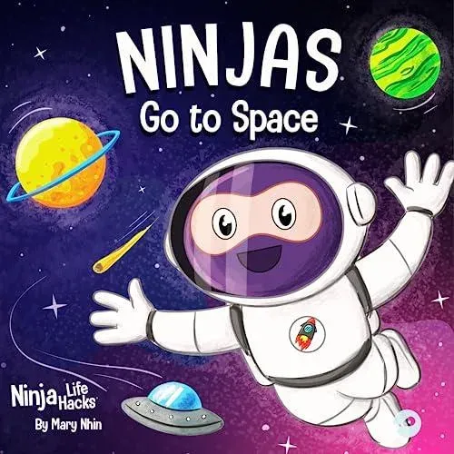 Ninjas Go to Space: A Rhyming Children's Book About Space Exploration