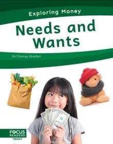 Needs and Wants
