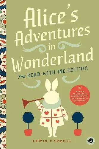 Alice's Adventures in Wonderland: The Read-With-Me Edition