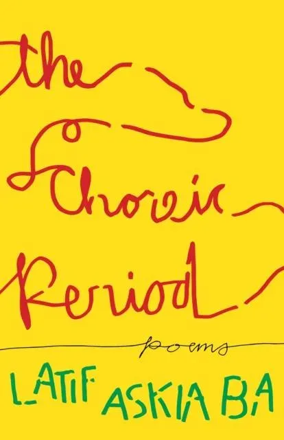The Choreic Period : Poems