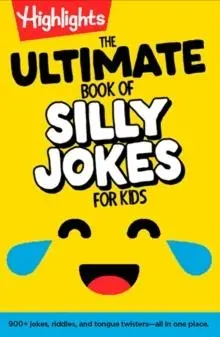 Ultimate Book of Silly Jokes for Kids