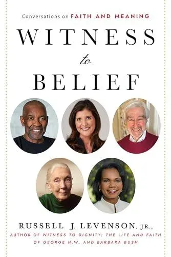 Witness to Belief : Conversations on Faith and Meaning