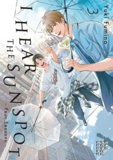 I Hear the Sunspot: Four Seasons Volume 3