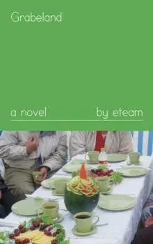 Grabeland : A Novel
