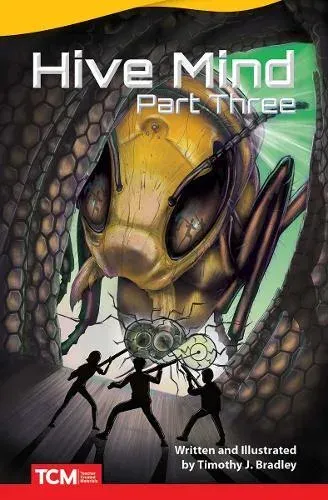 Hive Mind: Part Three : Part Three