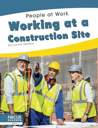 Working at a Construction Site