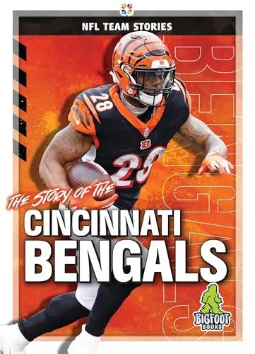 Story of the Cincinnati Bengals