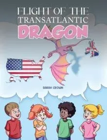 Flight of the Transatlantic Dragon