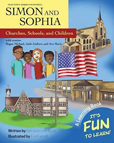 Our Town Series Featuring Simon and Sophia: Churches, Schools, and Children