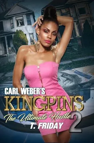 Carl Weber's Kingpins: The Ultimate Hustle 2