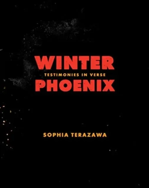 Winter Phoenix : Testimonies in Verse
