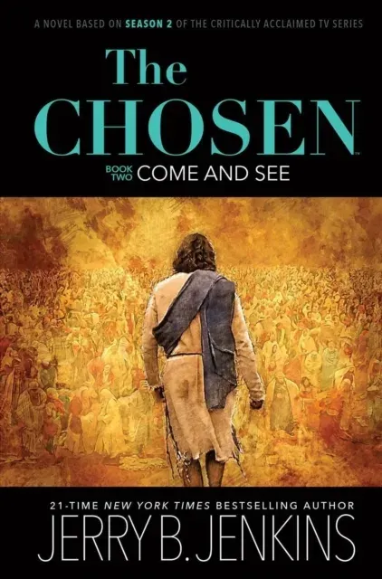The Chosen : Come and See