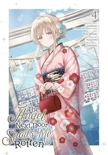 Angel Next Door Spoils Me Rotten 04 (Manga)