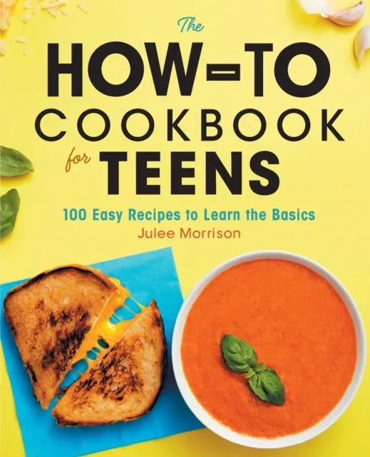 How-To Cookbook for Teens