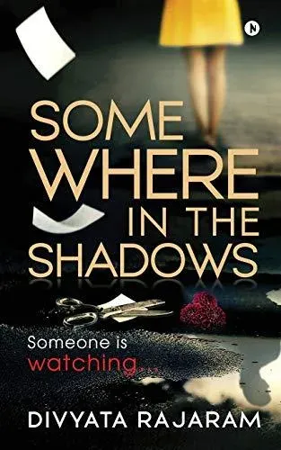 Somewhere in the Shadows: Someone is watching...