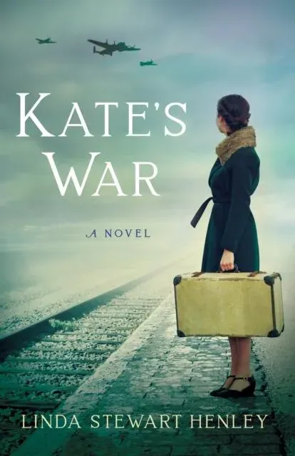 Kate's War : A Novel