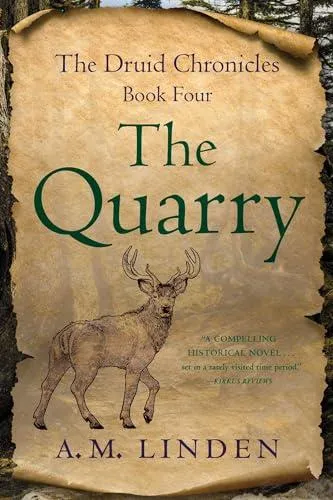 Quarry: Book Four of the Druid Chronicles