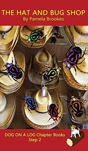 The Hat And Bug Shop Chapter Book: Sound-Out Phonics Books Help Developing Readers, including Students with Dyslexia, Learn to Read (Step 2 in a Systematic Series of Decodable Books)