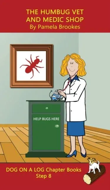 THE HUMBUG VET AND MEDIC SHOP CHAPTER BOOK: Sound-Out Phonics Books Help Developing Readers, including Students with Dyslexia, Learn to Read (Step 8 in a Systematic Series of Decodable Books)