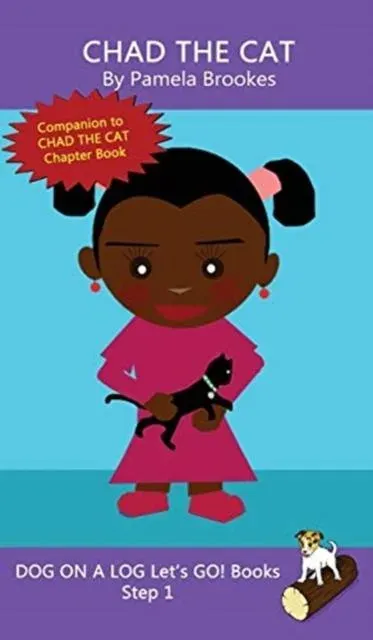 Chad The Cat: Sound-Out Phonics Books Help Developing Readers, including Students with Dyslexia, Learn to Read (Step 1 in a Systematic Series of Decodable Books)