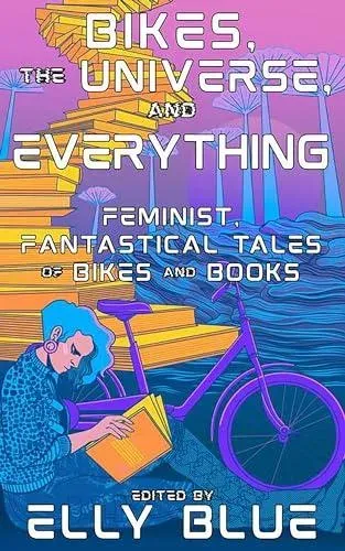 Bikes, the Universe, and Everything
