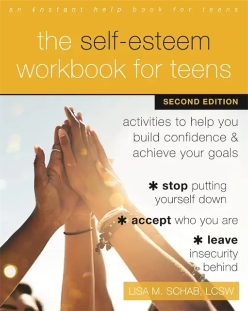The Self-Esteem Workbook for Teens