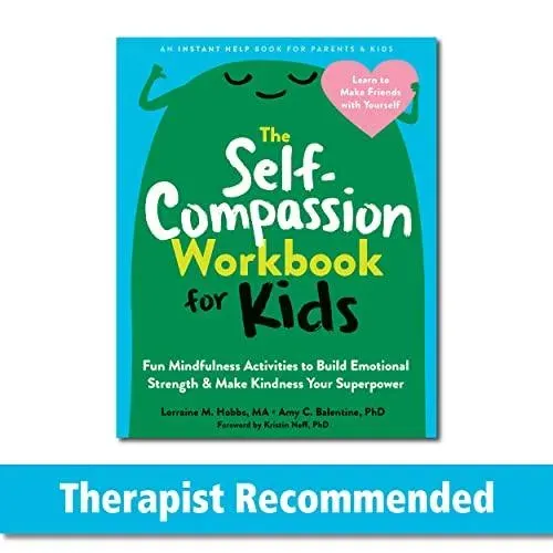 The Self-Compassion Workbook for Kids