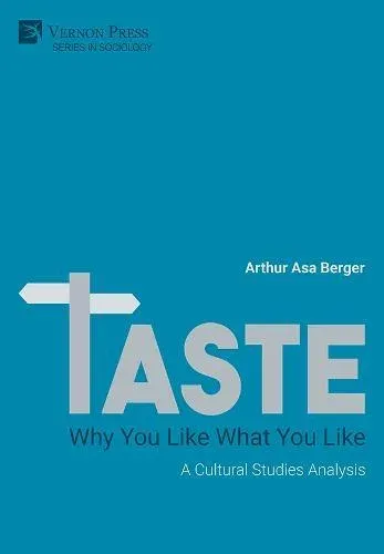 TASTE: A Cultural Studies Analysis