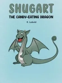 Shugart: The Candy-Eating Dragon
