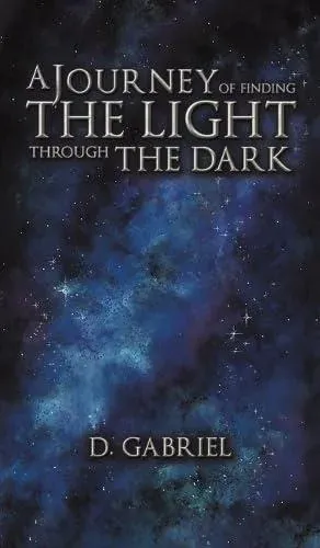 Journey of Finding the Light Through the Dark