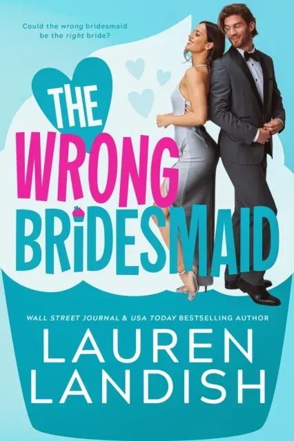 Wrong Bridesmaid