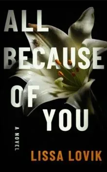 All Because of You