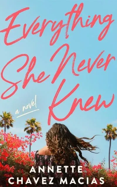 Everything She Never Knew