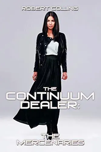 The Continuum Dealer: the Mercenaries