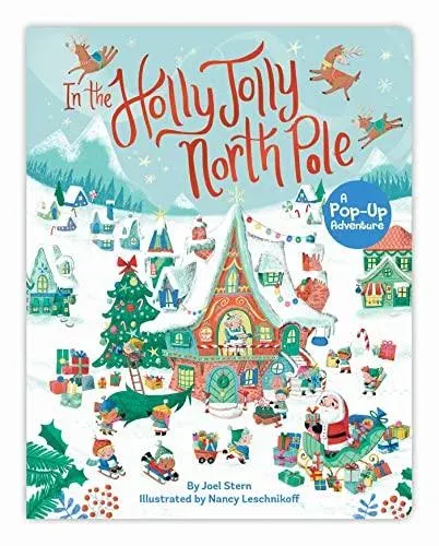 In the Holly Jolly North Pole : A Pop-Up Adventure